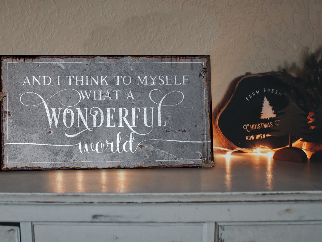 And I Think to Myself What a Wonderful World Sign | Vintage Christmas Sign | Neutral Wonderful World | Light Vintage | Farmhouse Wall Decor