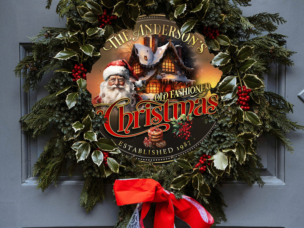 Old Fashioned Family Christmas Sign | Round Metal Santa Sign | Round Family Name Sign | Round Metal Sign | Christmas Family Name Sign