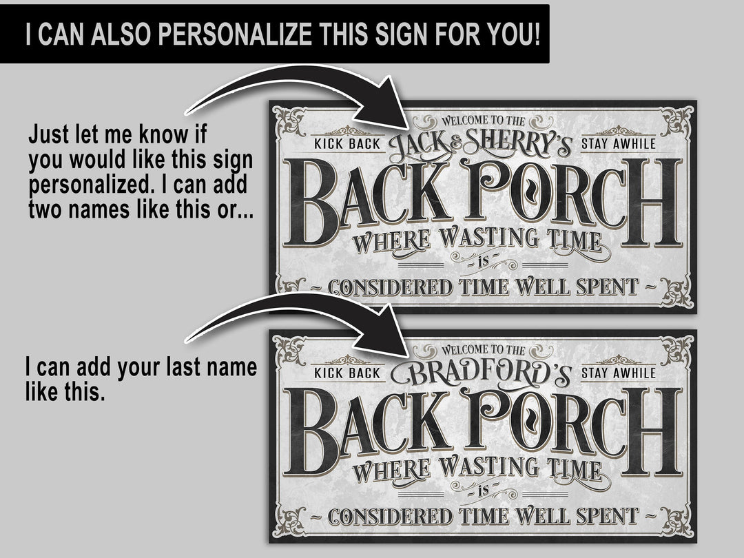 Back Porch Sign | Ready to Ship | Black on White Background Porch Sign | Where Wasting Time is Considered Time Well Spent | Grab and Go