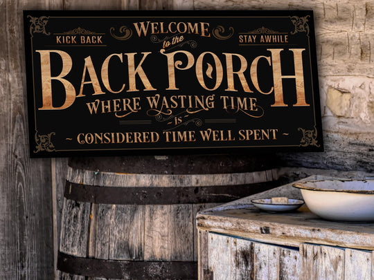 Back Porch Sign on Metal or Canvas | Woodgrain Letters with Black Background Porch Sign | Where Wasting Time is Considered Time Well Spent