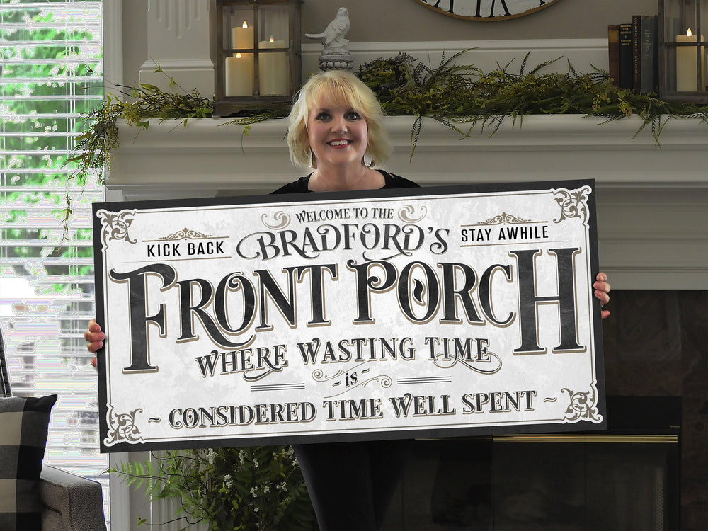 Personalized Front Porch Sign, Black & White Front Porch Sign, Vintage Front Porch Sign , Where Wasting Time is Considered Time Well Spent