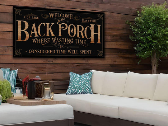 Back Porch Sign on Metal or Canvas | Woodgrain Letters with Black Background Porch Sign | Where Wasting Time is Considered Time Well Spent
