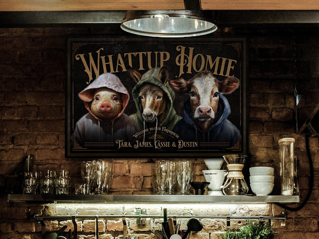 Funny Farm Sign | Humorous Farm Sign | Whattup Homie | Large Canvas Sign | Large Metal Sign | Wassup Homie Sign | Farm Animal Sign